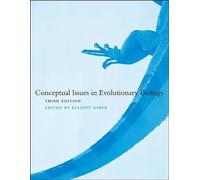Conceptual Issues in Evolutionary Biology, third edition