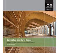 Conceptual Structural Design: Bridging the gap between architects and engineers