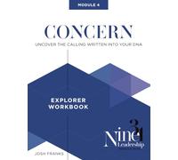 Concern: Uncover the Calling Written Into Your DNA (Nine31 Leadership Development Pathway)