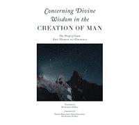 Concerning Divine Wisdom in the Creation of Man