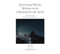Concerning Divine Wisdom in the Creation of Man