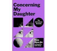 Concerning My Daughter: Kim Hye-jin