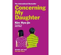 Concerning My Daughter: Kim Hye-jin