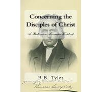 Concerning the Disciples of Christ: A Restoration Movement Workbook