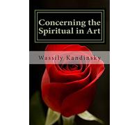 Concerning the Spiritual in Art