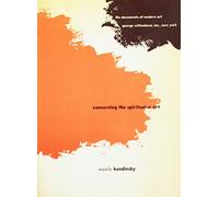 Concerning The Spiritual In Art - And Painting In Particular - 1912