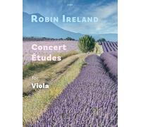 Concert Etudes 12 Contrasting Studies (Viola Solo) Robin Ireland, Clifton Edition C180 (Previously SP1237)