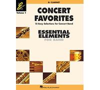 Concert Favorites Vol. 1 - Bb Clarinet. Part: Essential Elements Band Series (Essential Elements 2000 Band)