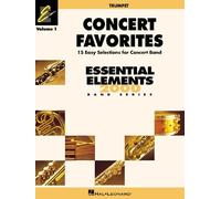 Concert Favorites Vol. 1 - Bb Trumpet: Essential Elements 2000 Band Series by Michael Sweeney (2002-10-01)