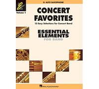Concert Favorites Vol. 1 - Eb Alto Sax: Essential Elements Band Series (Essential Elements 2000 Band)