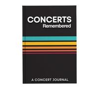 Concert Journal, Concert Diray, Concerts Remembered Record Book, Concert Memories Book, Track Favorite Concerts Journal Of Your Favorite Concerts