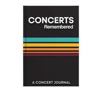 Concert Journal, Concerts Remembered Record Book, Track Favorite Concerts Journal, Preserve Memories Of Your Favorite Live Music Events In A Concert Journal