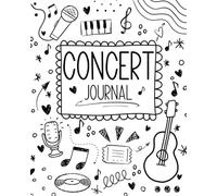 Concert Journal: Diary for Treasured Music Memories
