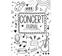Concert Journal: Diary for Treasured Music Memories