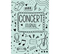 Concert Journal: Mint Green Diary for Treasured Music Memories