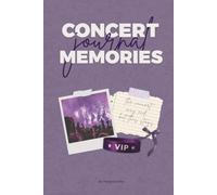 CONCERT MEMORIES JOURNAL