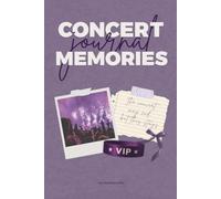 CONCERT MEMORIES JOURNAL