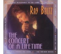 Concert of a Lifetime by Ray Boltz (2002-07-16)