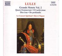 Concert Spirituel - Lully: Grands Motets, Vol 2
