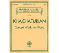 Concert Works for Piano: Schirmer Library of Classics Volume 2086 (Schirmer's Library of Musical Classics)