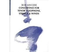 Concertino for Tenor Saxophone, Strings & Winds Score and part tenor saxophone a