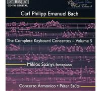 Concerto Armonico:Spanyi:Szuts - C.P.E.Bach/Complete Keyboard Concertos