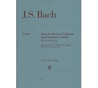 Concerto for 2 Violins and Orchestra d minor BWV 1043 - 2 violins and orchestra - piano reduction with solo parts - (HN 672): Instrumentation: Violin and Piano, Violin Concertos