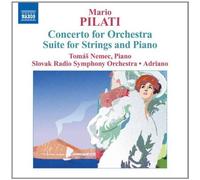 Nemec:Slovak So:Adriano - PILATI: CONCERTO FOR ORCHESTRA