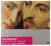 CONCERTO ITALIANO - Monteverdi - Madrigals, Book V
