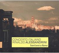 Concerto Italiano - Trent'anni A Roma