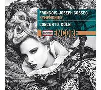 Concerto Koln/Ehrhardt - François-Joseph Gossec: Symphonies