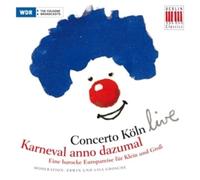CONCERTO KOLN - KARNEVAL ANNO DAZUMAL - CD - G3z