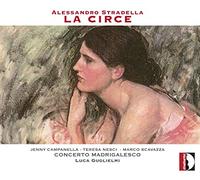 Concerto Madrigalesco - Stradella: La Circe