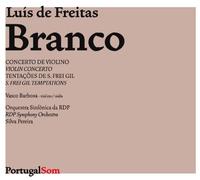 CONCERTO PARA VIOLINO / TENTAÇÕES DE S. FREI GIL - L. Freitas Branco