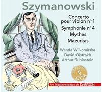 Concerto pour Violon N 1/Symphonie N 4/Mythes/Mazurkas