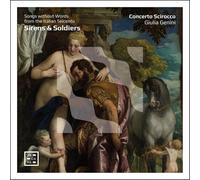 Concerto Scirocco – Sirens & Soldiers: Song without Words from the Italian Seicento – Arcana