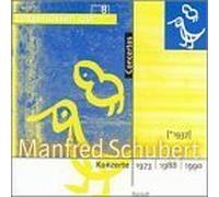 Concertos of Manfred Schubert by Unknown (2000-04-25)