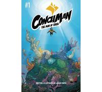Conchman: The Man of Shell: Save the Queen Part 1