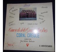 Concierto de los Grandes Maestros por la Coral Creole, Disco 3 // Director Jose Antonio Calca単o // vinyl