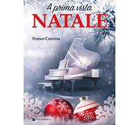 Concina Franco - Franco Concina-Natale a Prima Vista-Piano