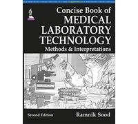 Concise Book of Medical Laboratory Technology: Methods & Interpretations
