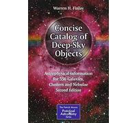 Concise Catalog of Deep-Sky Objects: Astrophysical Information for 550 Galaxies, Clusters & Nebulae