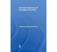 Concise Dictionary of European Proverbs
