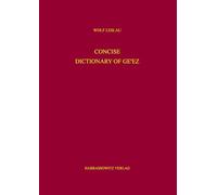 Concise Dictionary of Ge'ez (Concise Dictionary of Ge'ez (Classical Ethiopic): Ge'ez-English)