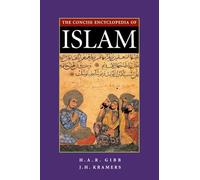 Concise Encyclopaedia of Islam: Edited on Behalf of the Royal Netherlands Academy. Fourth Impression
