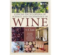 Concise Encyclopedia of Science and Technology of Wine