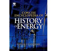Concise Encyclopedia of the History of Energy