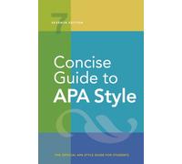 CONCISE GUIDE TO APA STYLE by American Psychological Association Spiral Bound