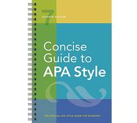 Concise Guide to APA Style: 7th Edition (OFFICIAL)