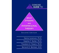 Concise Guide to Brief Dynamic and Interpersonal Therapy (Concise Guides)
